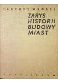 Zarys Histrorii Budowy Miast