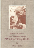 Życie twórczość i posługa Prymasa Tysiąclecia Tom IV 1972 1981