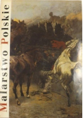 Malarstwo Polskie Romantyzm Historyzm Realizm