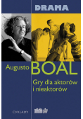 Augusto Boal - Gry dla aktorów i nieaktorów