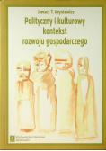 Polityczny i kulturowy kontekst rozwoju gospodarczego