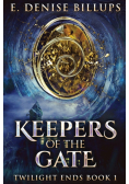 Keepers Of The Gate