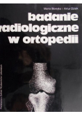 Badanie radiologiczne w ortopedii