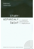 Stary wspaniały świat