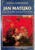 Jan Matejko Epoka od r 1861 do końca życia artysty