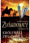 Zwiadowcy Tom 12 Królewski zwiadowca