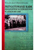 Przygotowanie kadr oświatowych na uchodźstwie w latach 1941 - 1948