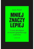 Mniej znaczy lepiej