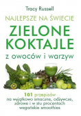 Najlepsze na świecie Zielone Koktajle