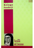 Święta Teresa od Jezusa Księga fundacji