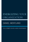 Energizing Your Organization