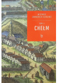 Historie Gdańskich Dzielnic Tom 1 Chełm