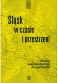 Śląsk w czasie i przestrzeni