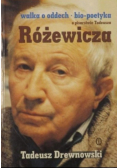 Walka o oddech Bio-poetyka o pisarstwie a Różewicza