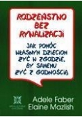 Rodzeństwo bez rywalizacji
