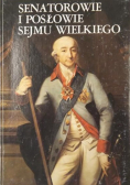 Senatorowie i posłowie Sejmu Wielkiego