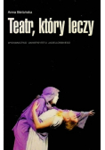 Teatr który leczy