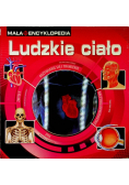 Mała Encyklopedia Ludzkie ciało