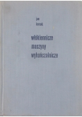 Włókiennicze maszyny wykończalnicze