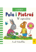 Pola i Piotruś A kuku! W ogrodzie
