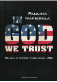In God We Trust Religia w sferze publicznej USA