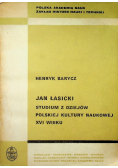 Jan Łasicki Studium z dziejów polskiej kultury naukowej XVI wieku
