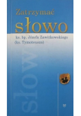 Zatrzymać słowo