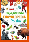 Polska Moja pierwsza encyklopedia