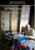 Komunikacja społeczna według Benedykta XVI