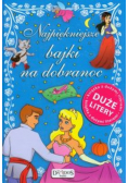 Najpiękniejsze bajki na dobranoc