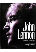 John Lennon : Unseen Archives