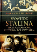 Tajemnica historii Tom 21 Spowiedź Stalina Szczera rozmowa ze starym bolszewikiem
