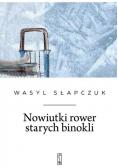 Nowiutki rower starych binokli