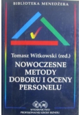 Nowoczesne metody doboru i oceny personelu