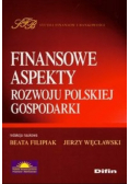 Finansowe aspekty rozwoju polskiej gospodarki