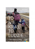 To nie kraj, to ludzie