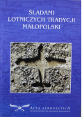 Śladami lotniczych tradycji Małopolskich