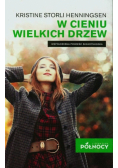 W cieniu wielkich drzew