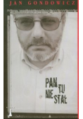 Pan tu nie stał