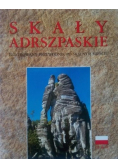 Skały Adrszpaskie Ilustrowany przewodnik po skalnym mieście
