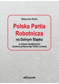 Polska Partia Robotnicza na Dolnym Śląsku