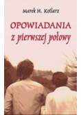 Opowiadania z pierwszej połowy