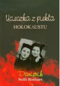 Ucieczka z piekła Holokaustu