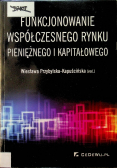 Funkcjonowanie współczesnego rynku pieniężnego i kapitałowego