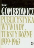 Publicystyka wywiady teksty różne 1939 - 1963