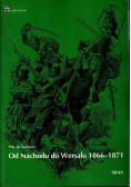 Od Nachodu do Wersalu 1866 1871