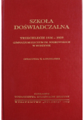 Szkoła doświadczalna Trzechlecie 1936 1939
