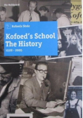 Kofoeds School The History