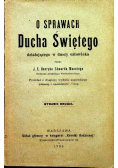 O sprawach Ducha Świętego działającego w duszy człowieka 1906 r.