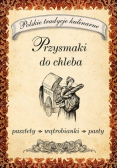Przysmaki do chleba